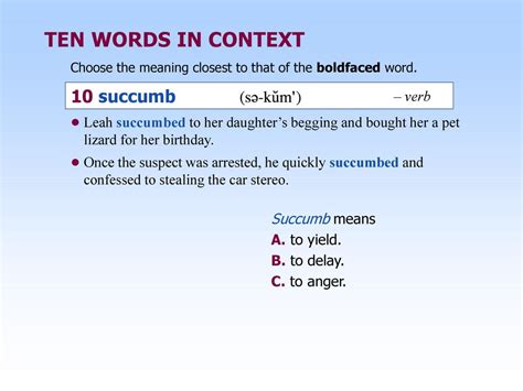 succomb|succumb verb .